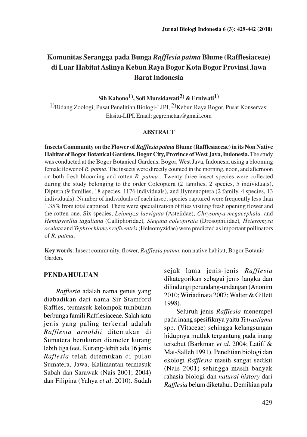 Komunitas Serangga Pada Bunga Rafflesia Patma Blume (Rafflesiaceae) Di Luar Habitat Aslinya Kebun Raya Bogor Kota Bogor Provinsi Jawa Barat Indonesia