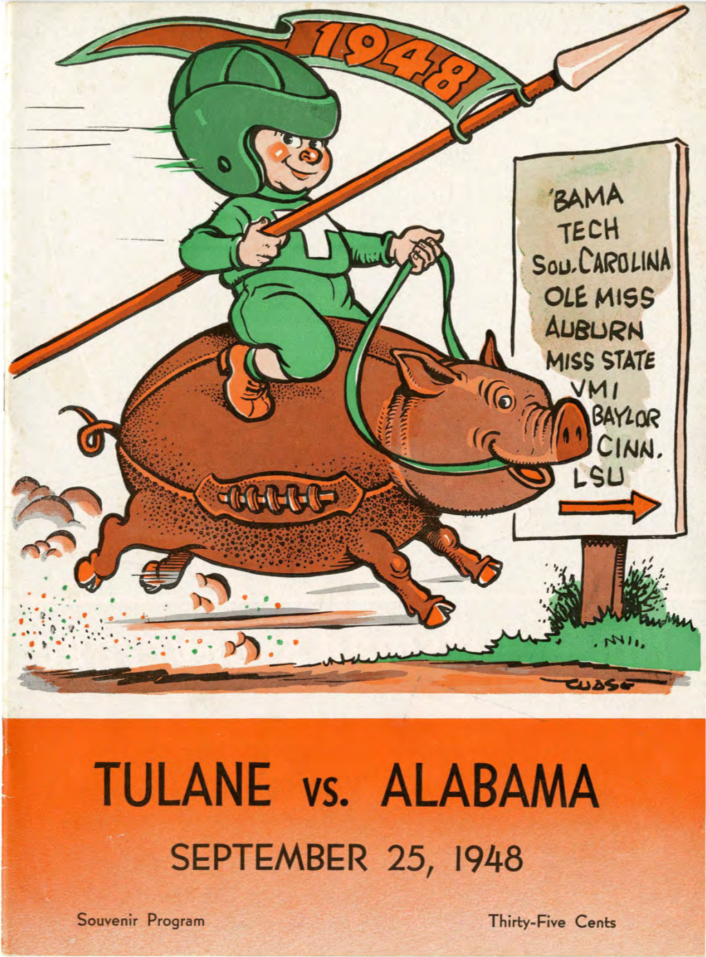 TULANE Vs. ALABAMA Lute~E Ta Uti ME OUT