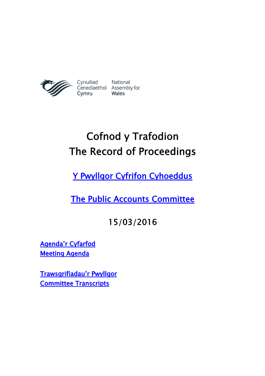 Cofnod Y Trafodion the Record of Proceedings