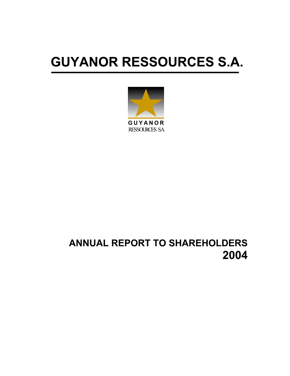 Guyanor Ressources S.A