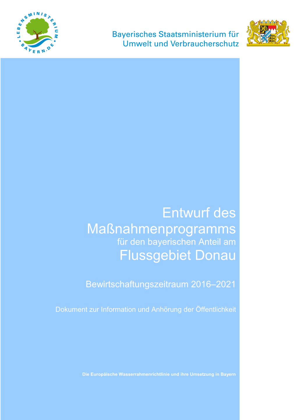 Entwurf Des Maßnahmenprogramms Für Den Bayerischen Anteil Am Flussgebiet Donau