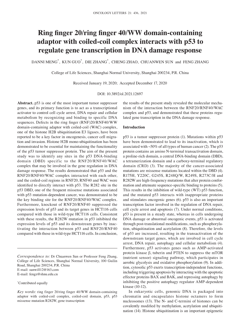 Ring Finger 20/Ring Finger 40/WW Domain‑Containing Adaptor with Coiled‑Coil Complex Interacts with P53 to Regulate Gene Transcription in DNA Damage Response