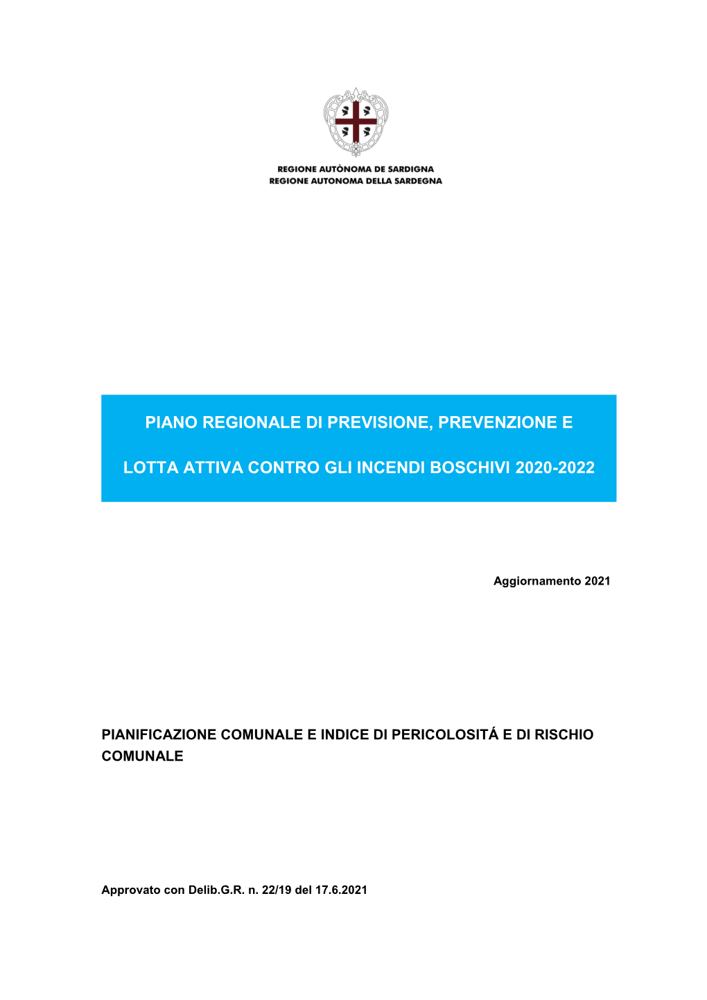 Piano Regionale Di Previsione, Prevenzione E Lotta Attiva