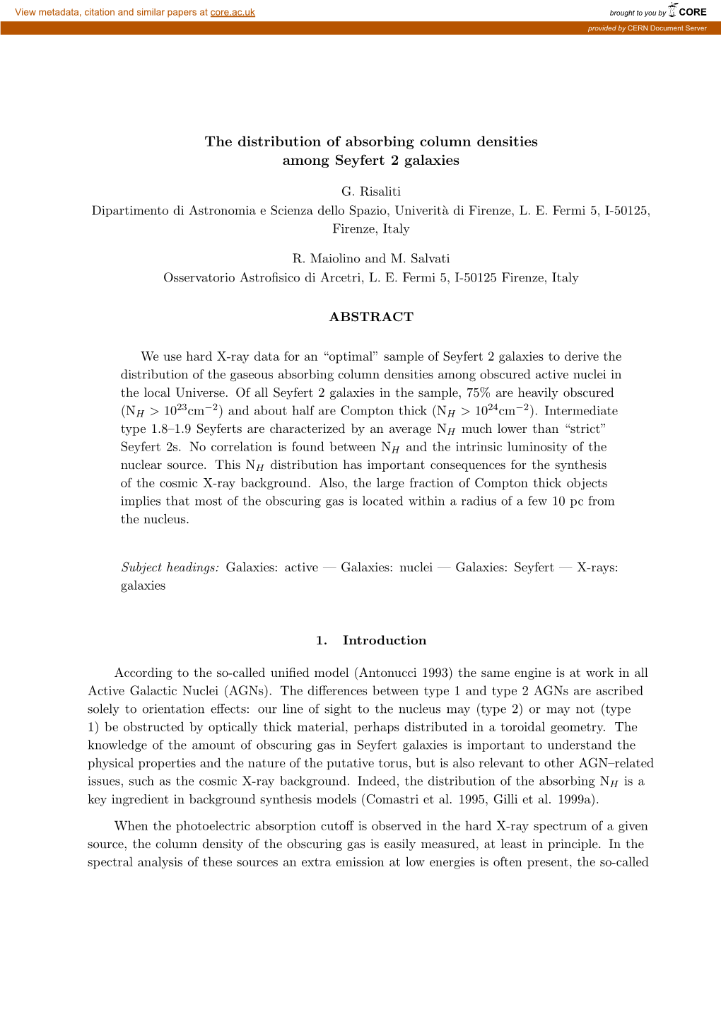 The Distribution of Absorbing Column Densities Among Seyfert 2 Galaxies