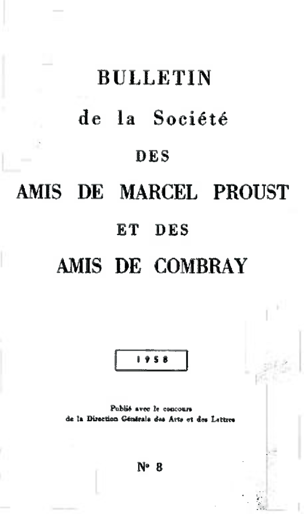 BULLETIN N° 8 -- 1958 Publié Avec Le Concours De La Direction Des Arts Et Des Lettres