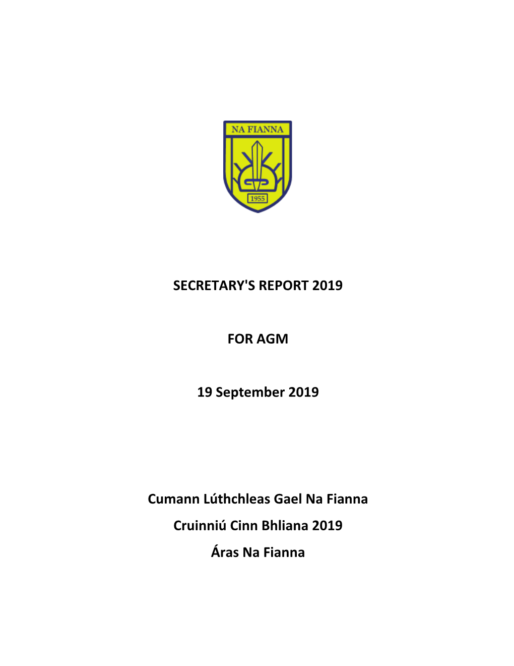Secretary's Report 2019 for Agm 19