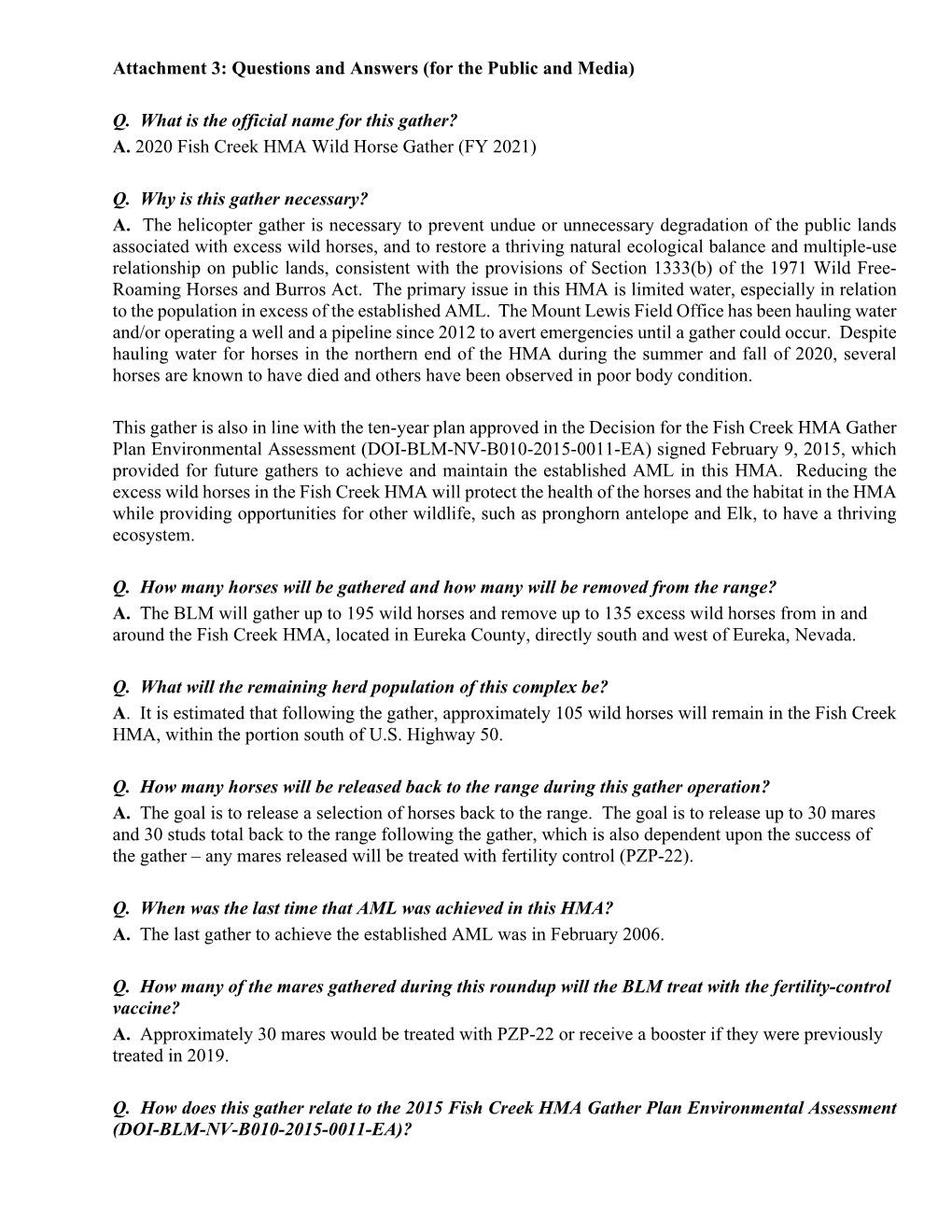 Attachment 3: Questions and Answers (For the Public and Media) Q. What Is the Official Name for This Gather? A. 2020 Fish Creek