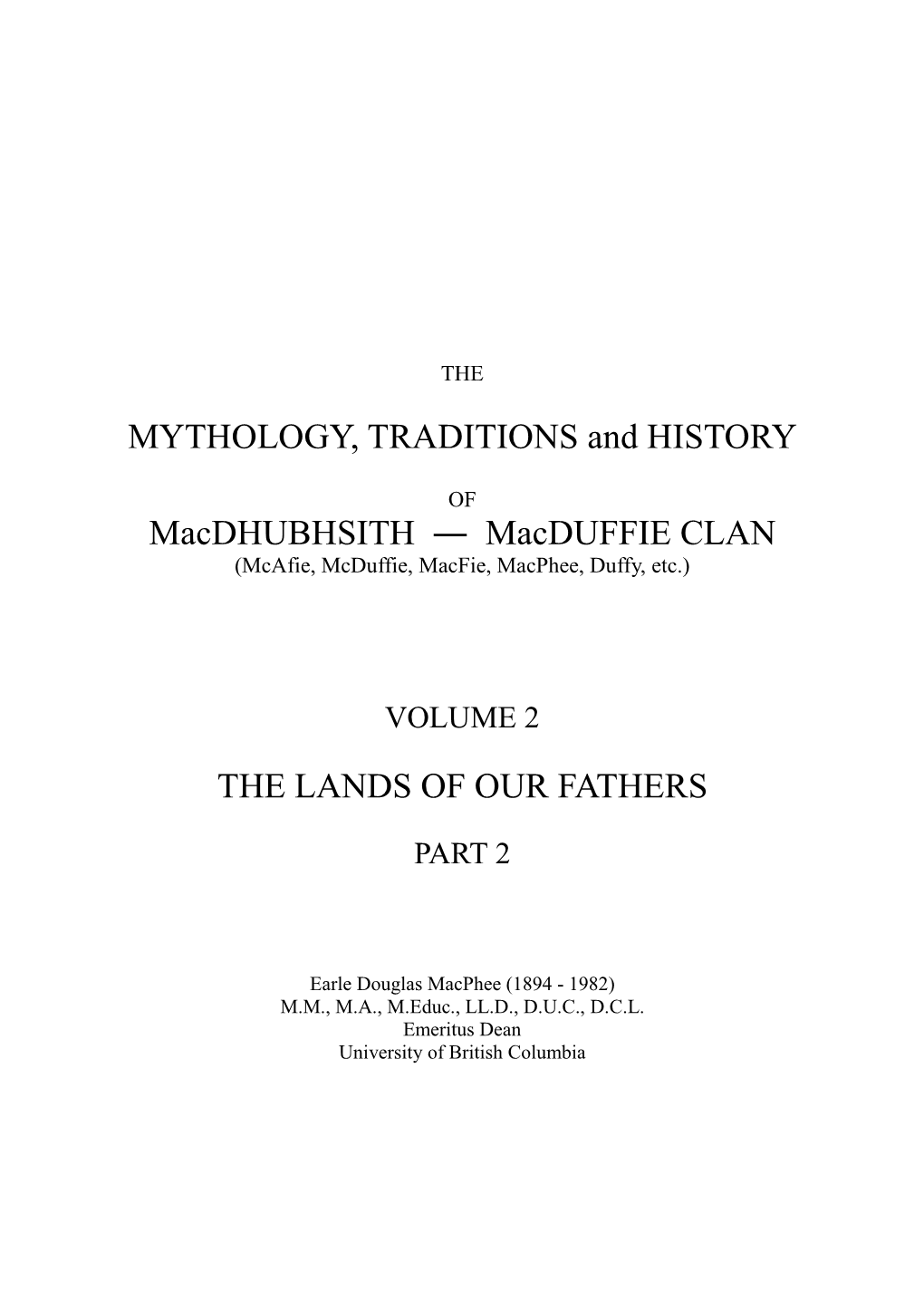 THE MYTHOLOGY, TRADITIONS and HISTORY of Macdhubhsith