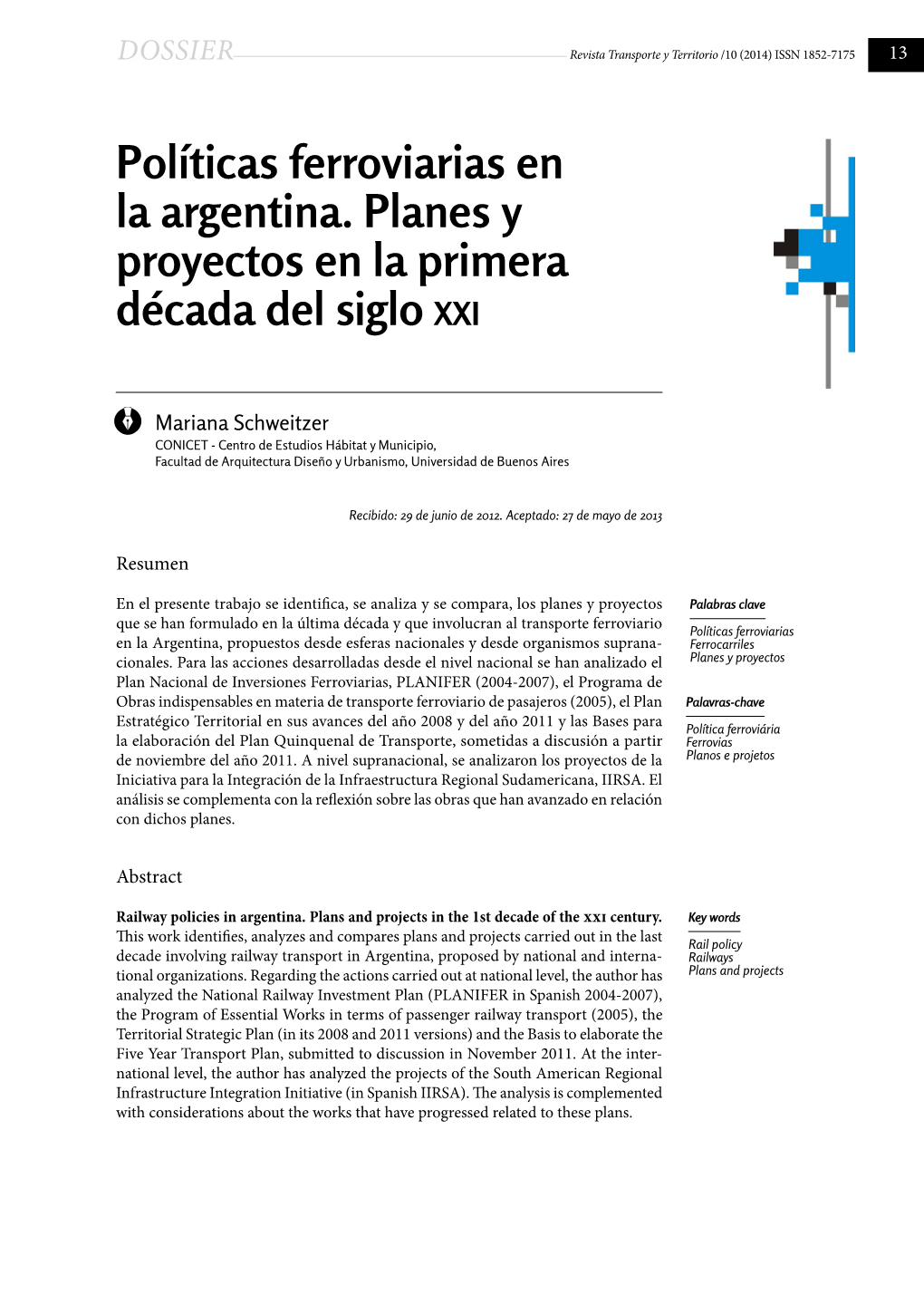 Políticas Ferroviarias En La Argentina. Planes Y Proyectos En La Primera Década Del Siglo Xxi