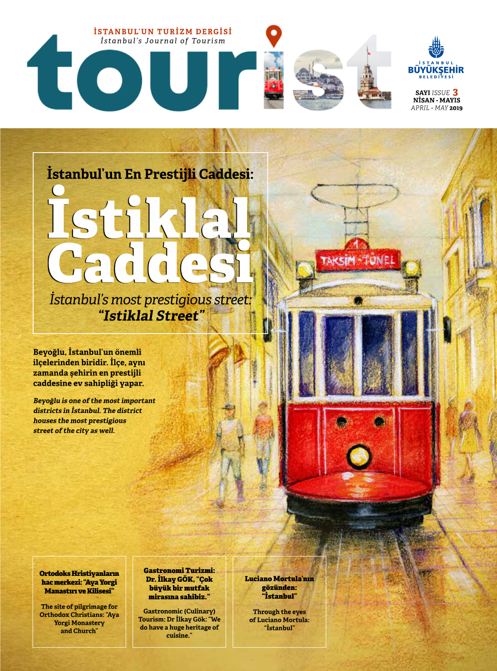 İstiklal Caddesi İstanbul’S Most Prestigious Street: “Istiklal Street”