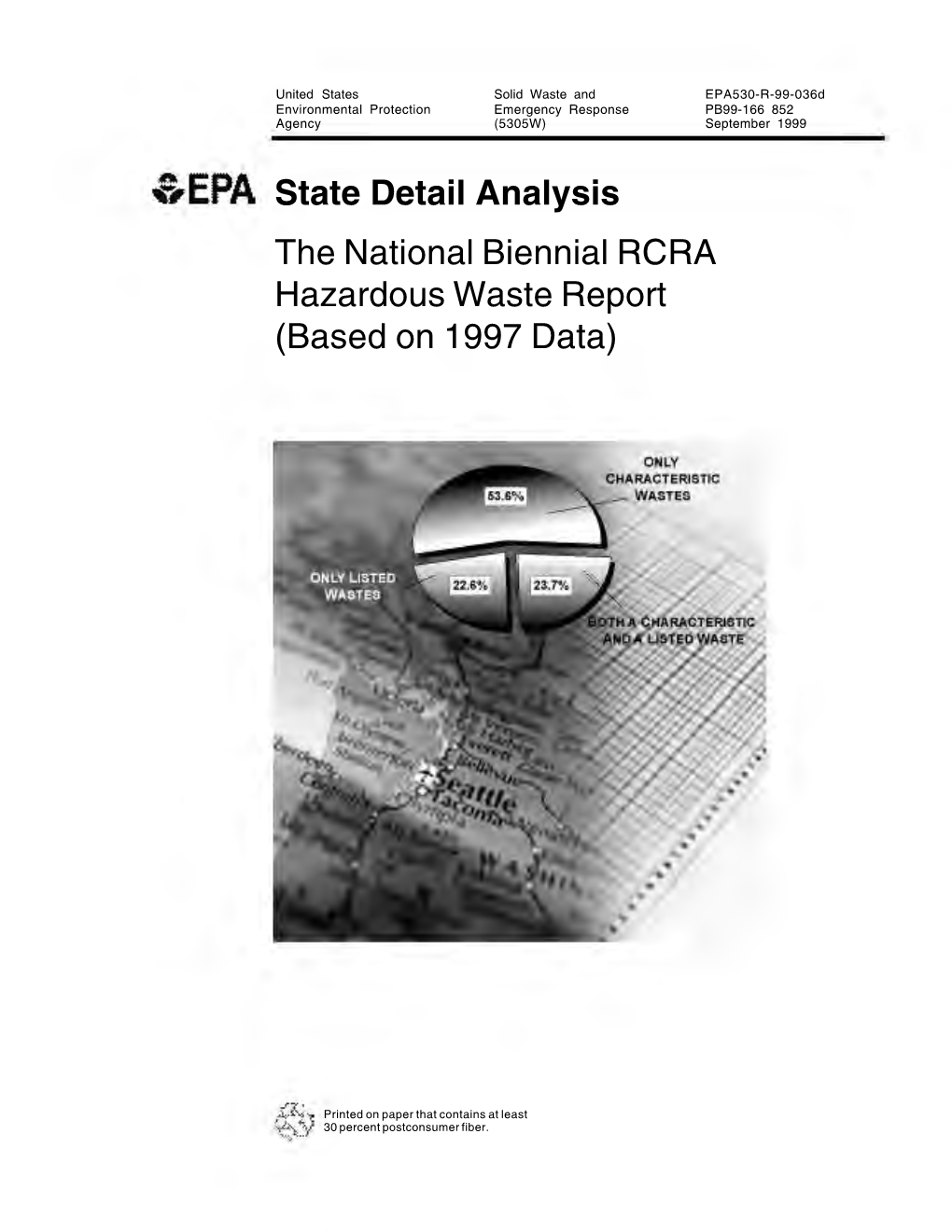 The National Biennial RCRA Hazardous Waste Report (Based on 1997 Data)