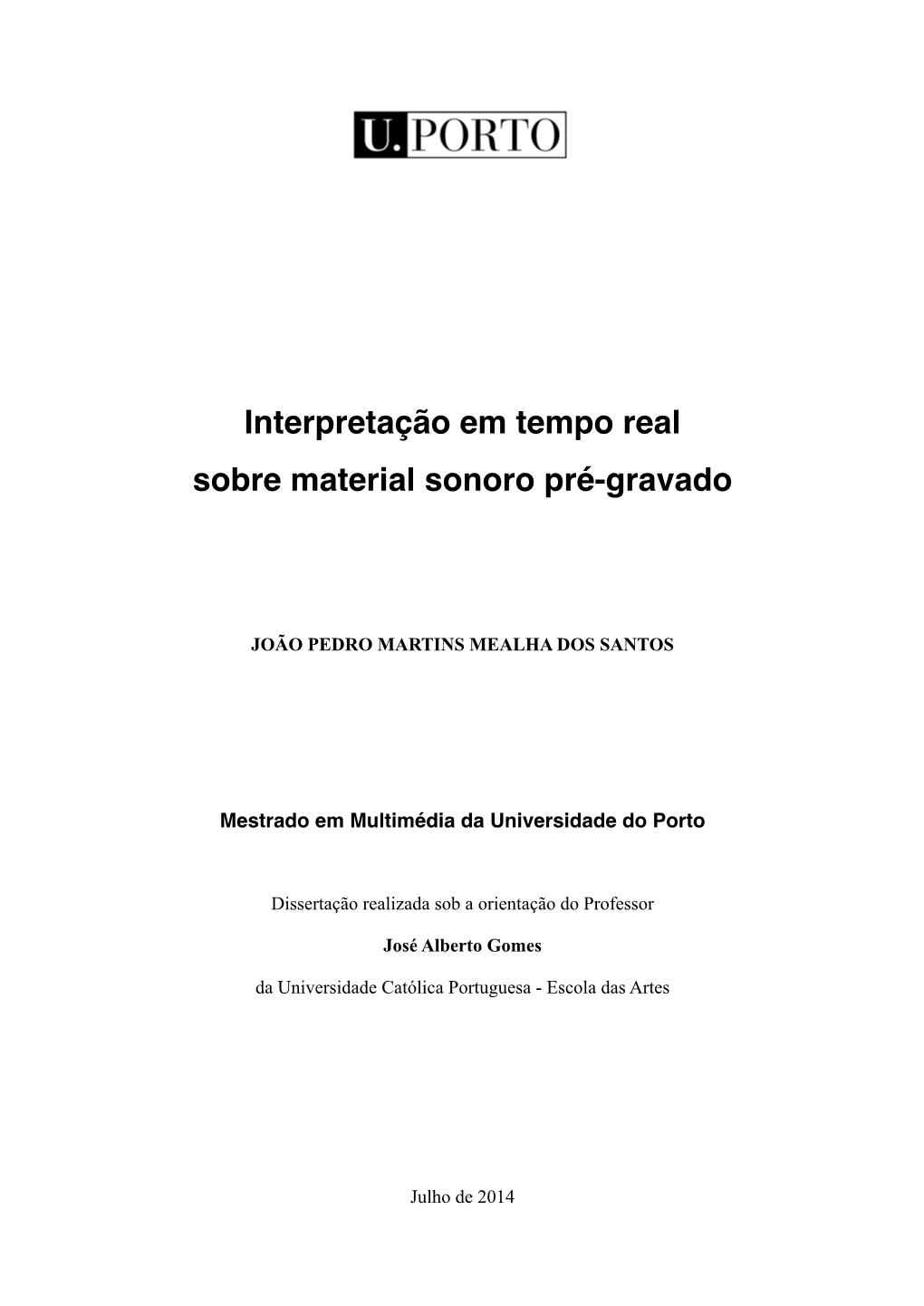 Interpretação Em Tempo Real Sobre Material Sonoro Pré-Gravado