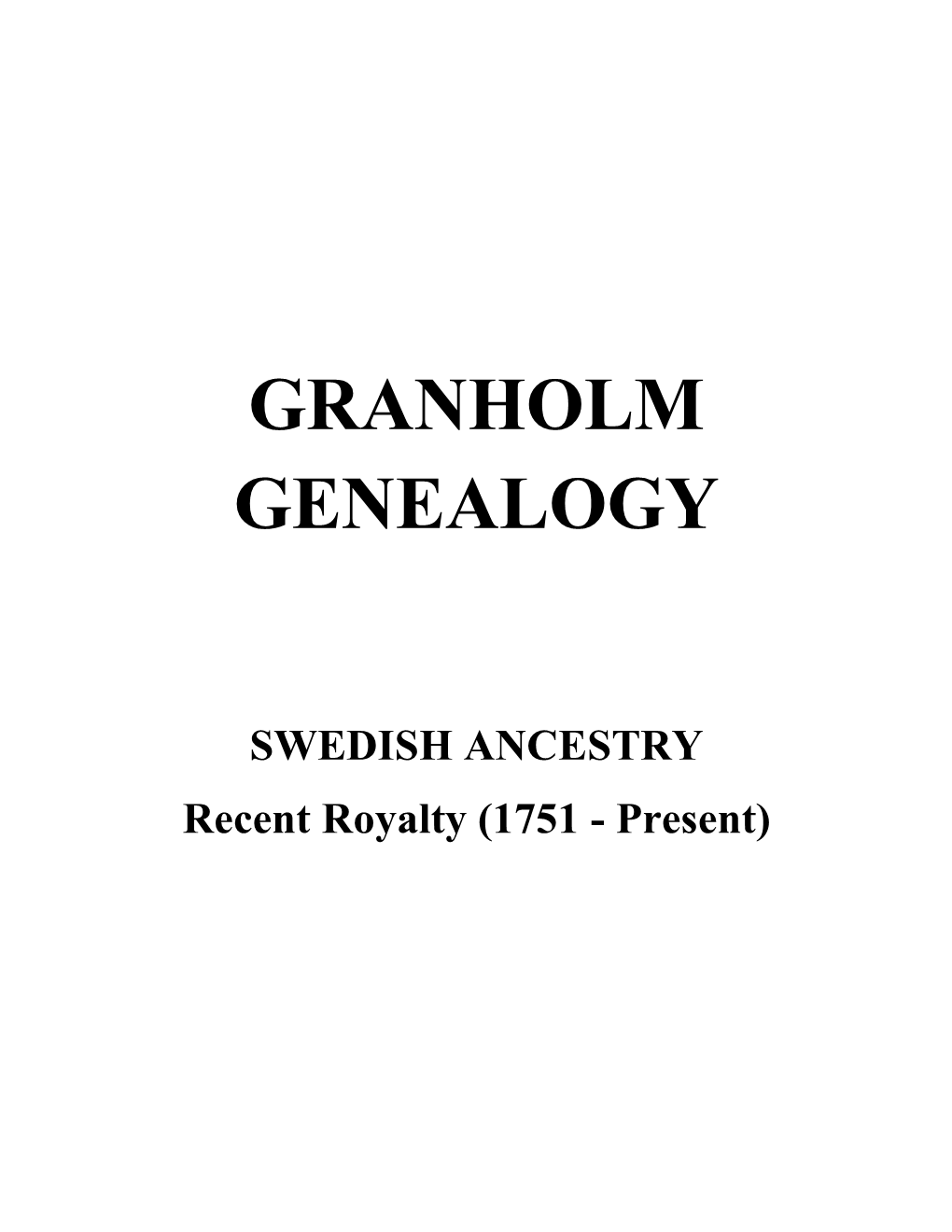 Swedish Royal Ancestry Book 4 1751-Present