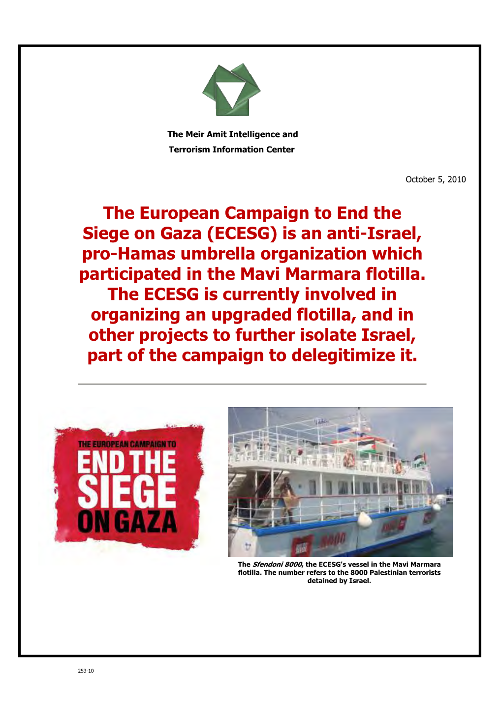 The European Campaign to End the Siege on Gaza (ECESG) Is an Anti-Israel, Pro-Hamas Umbrella Organization Which Participated in the Mavi Marmara Flotilla