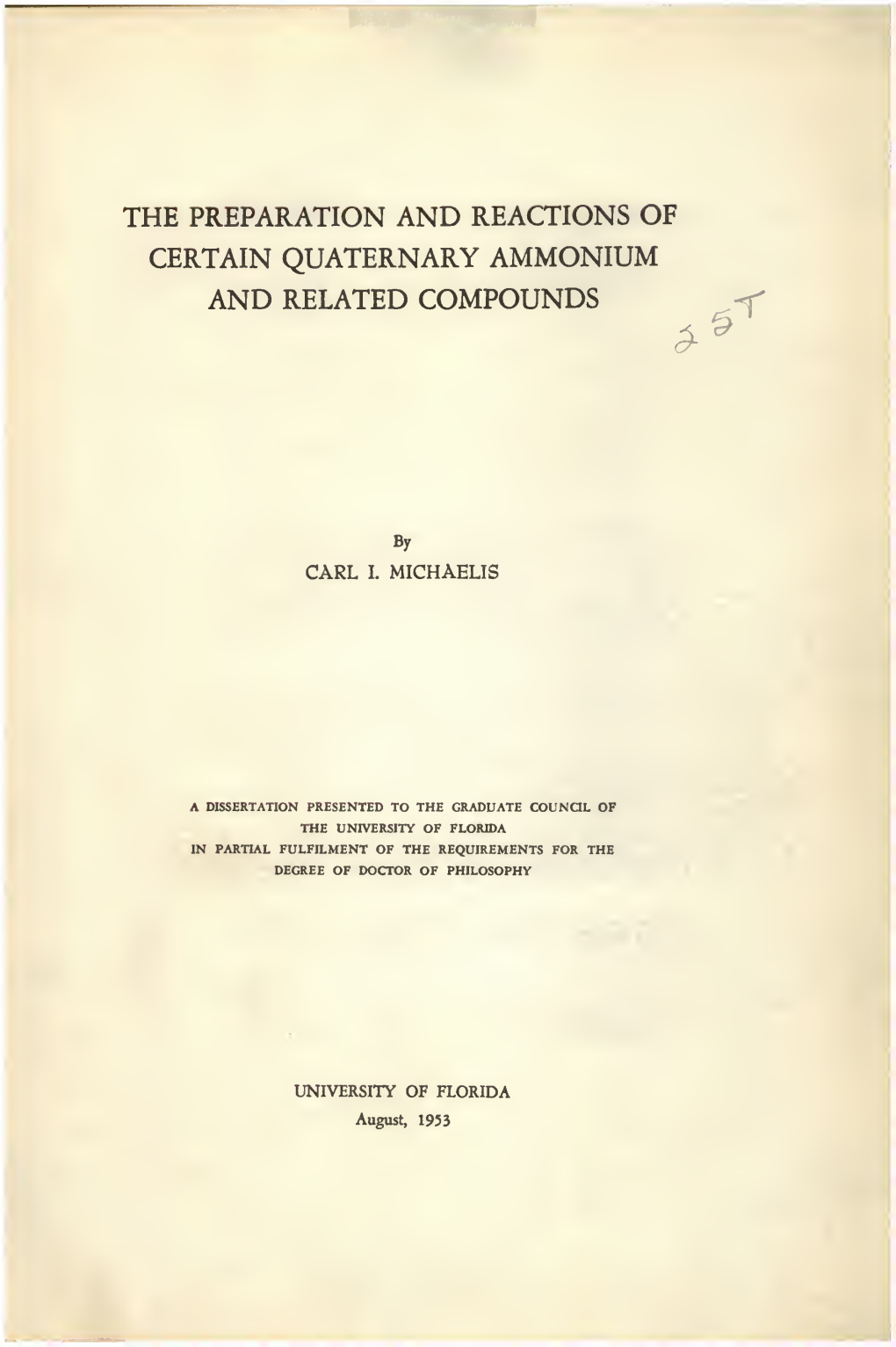 The Preparation and Reactions of Certain Quarternary Ammonium And