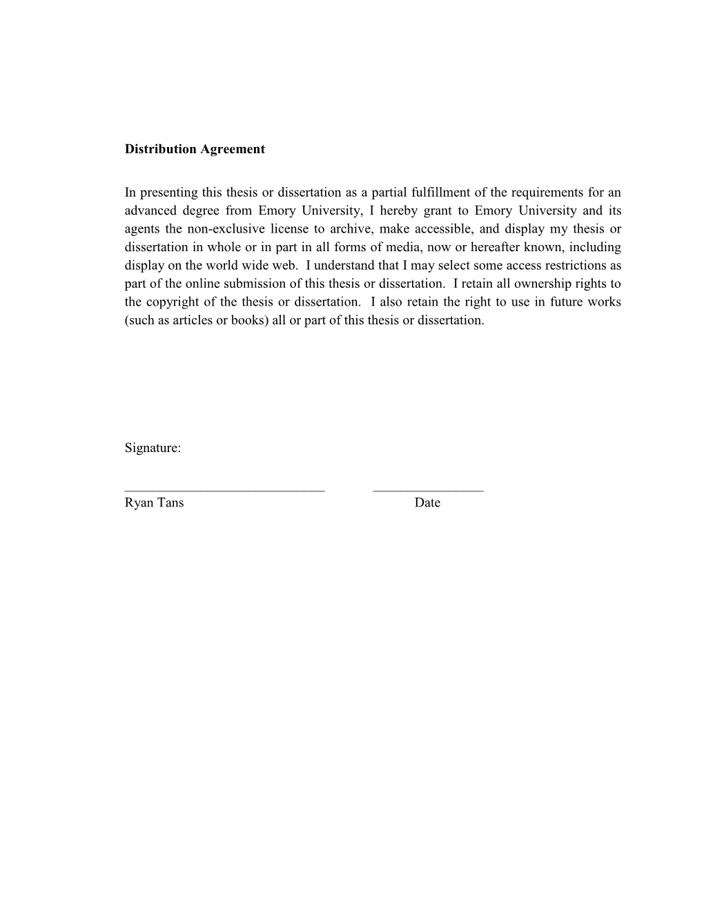 Distribution Agreement in Presenting This Thesis Or Dissertation As A