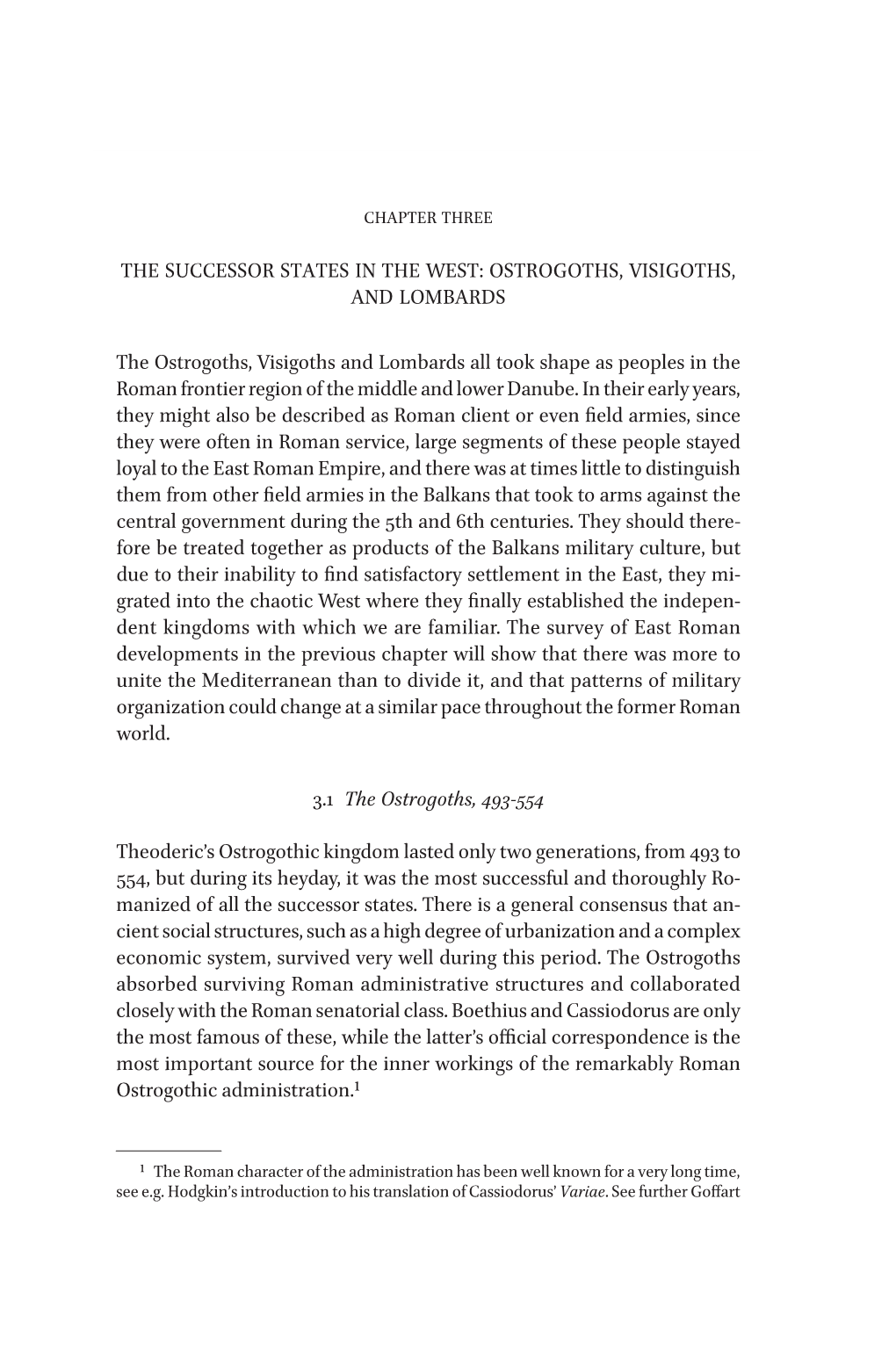 Ostrogoths, Visigoths, and Lombards the Ostrogoths, Visigo