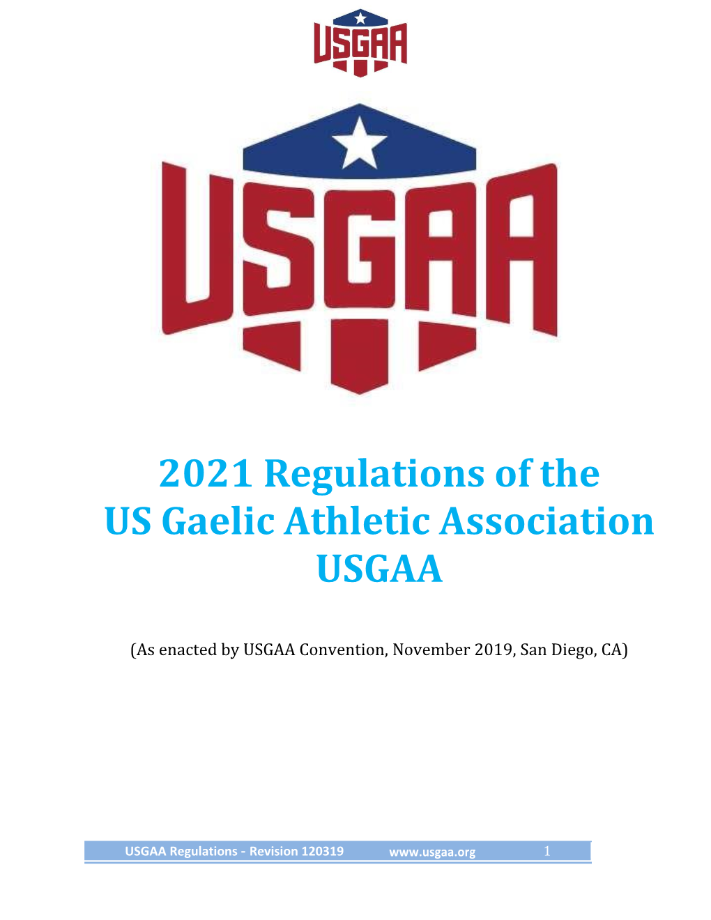 2021 Regulations of the US Gaelic Athletic Association USGAA