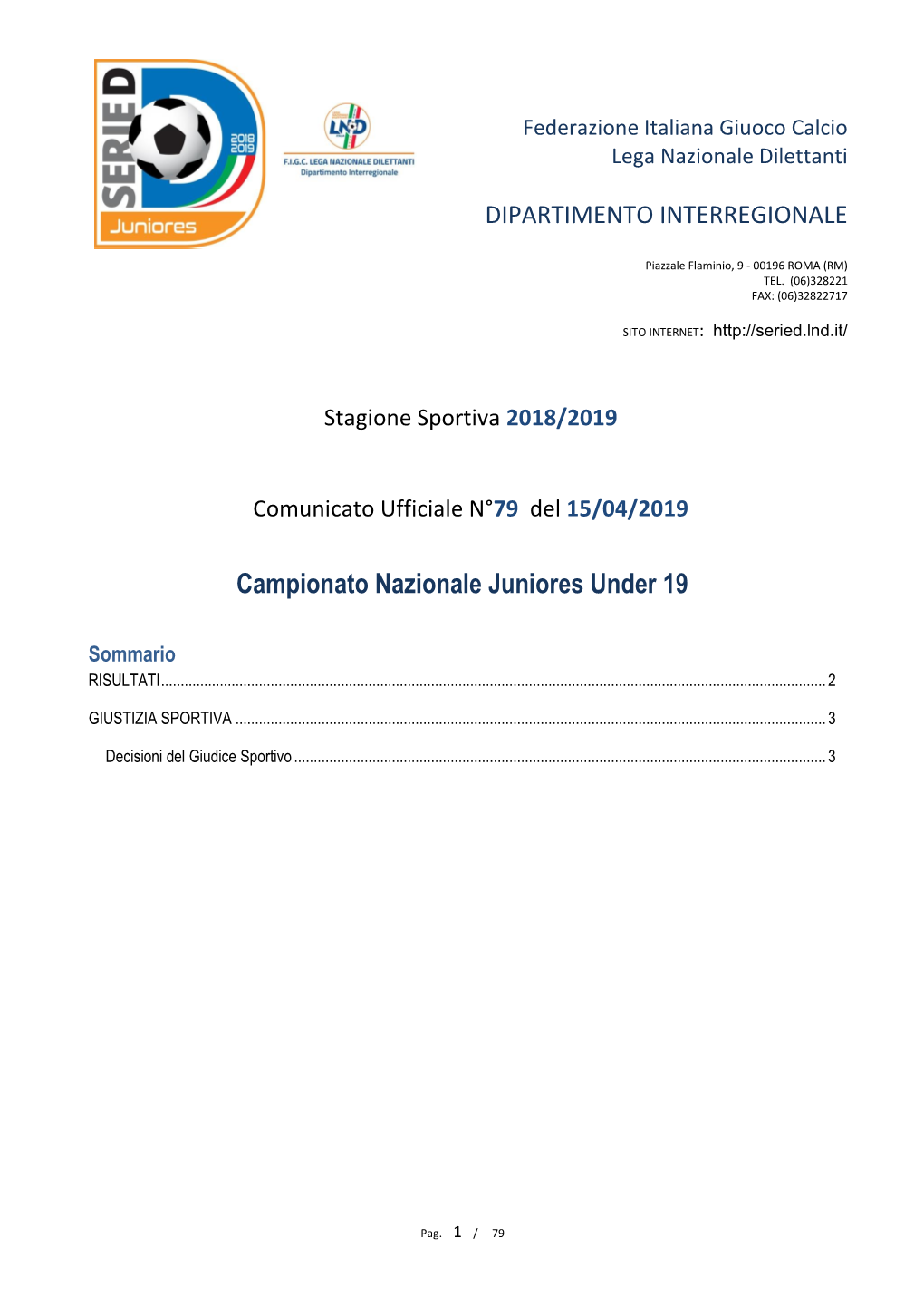 Giudice Sportivo Gare Del Campionato Nazionale Juniores Gare Del 13/ 4/2019