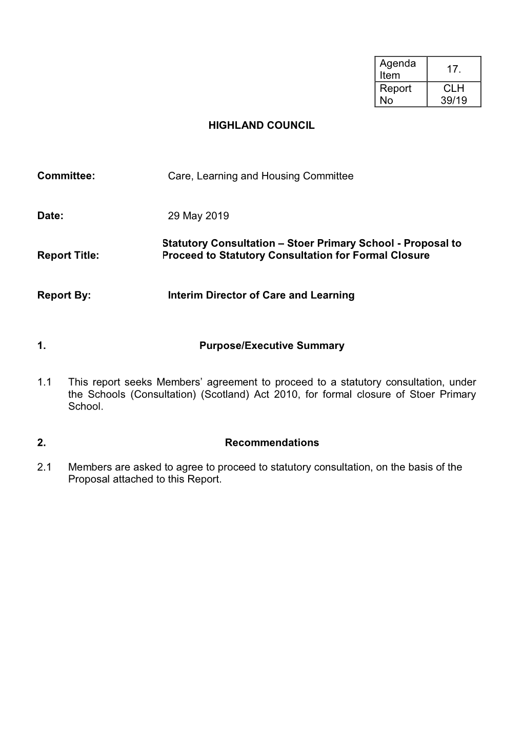 Stoer Primary School - Proposal to Report Title: Proceed to Statutory Consultation for Formal Closure