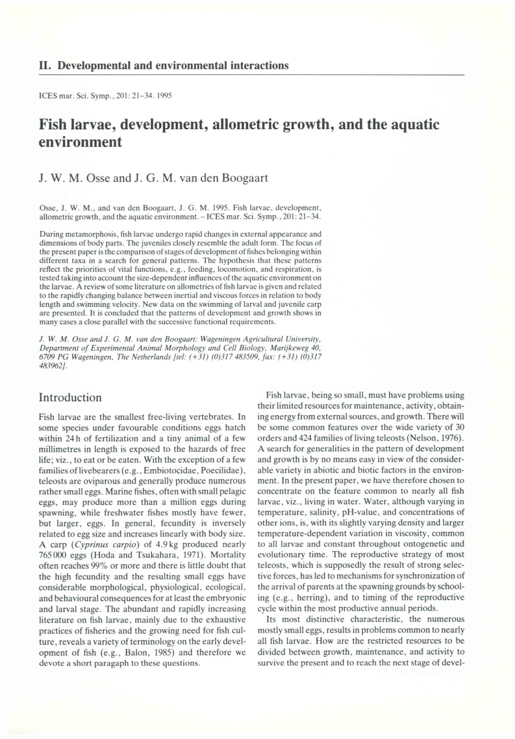 Fish Larvae, Development, Allometric Growth, and the Aquatic Environment