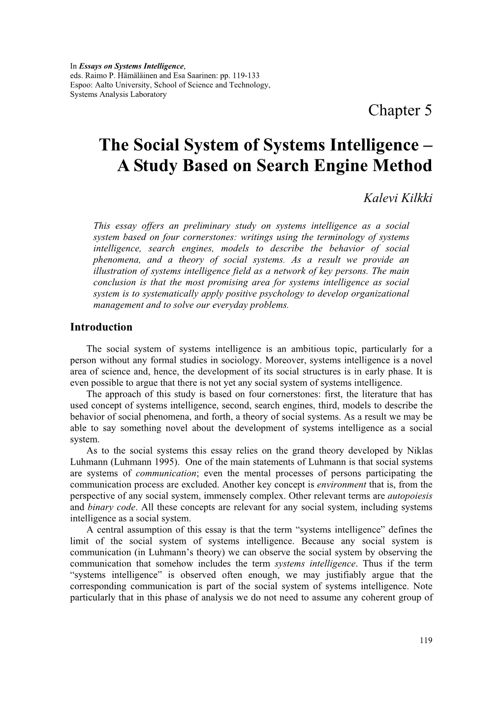 The Social System of Systems Intelligence – a Study Based on Search Engine Method