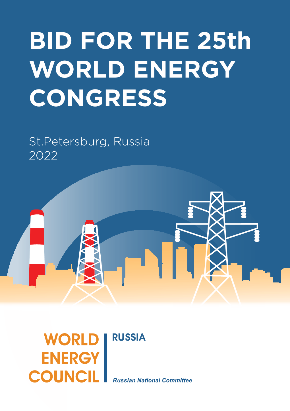 BID for the 25Th WORLD ENERGY CONGRESS