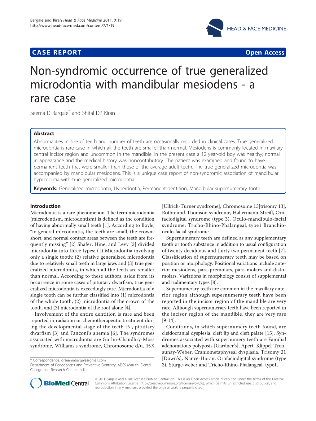 Non-Syndromic Occurrence of True Generalized Microdontia with Mandibular Mesiodens - a Rare Case Seema D Bargale* and Shital DP Kiran