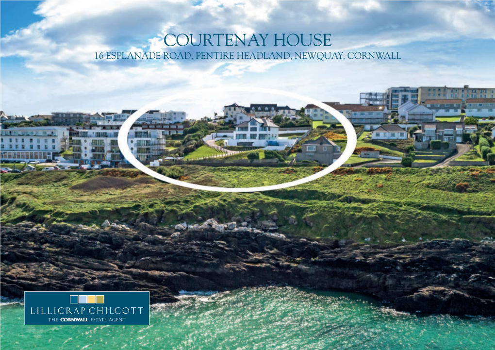 Courtenay House 16 Esplanade Road, Pentire Headland, Newquay, Cornwall