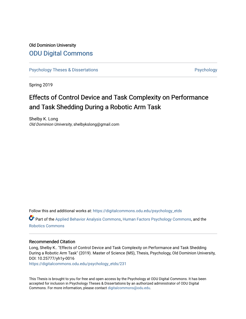 Effects of Control Device and Task Complexity on Performance and Task Shedding During a Robotic Arm Task