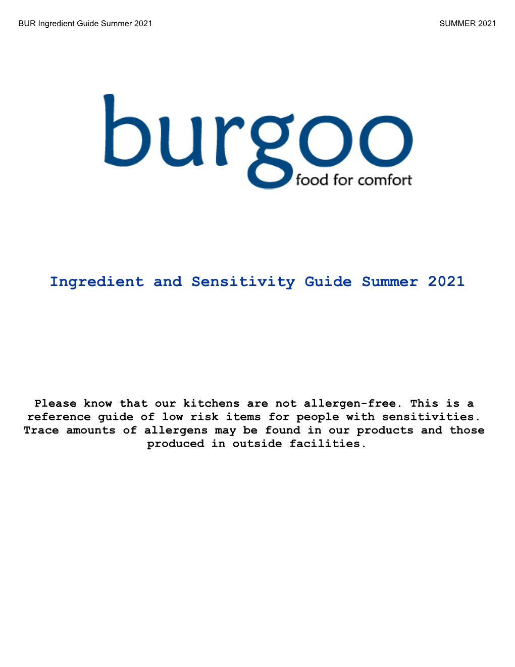 BUR Ingredient Guide Summer 2021 SUMMER 2021