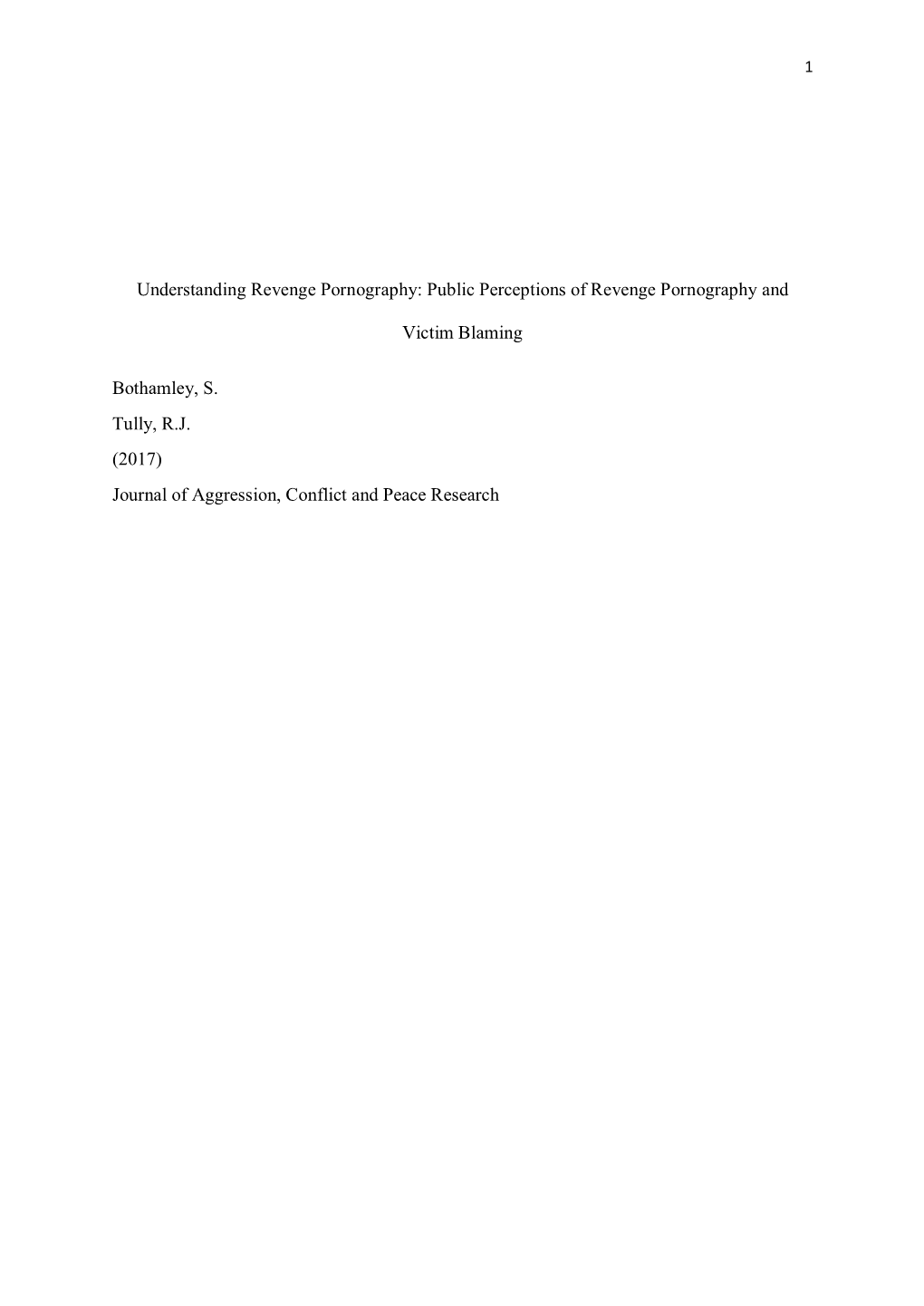 Understanding Revenge Pornography: Public Perceptions of Revenge Pornography And