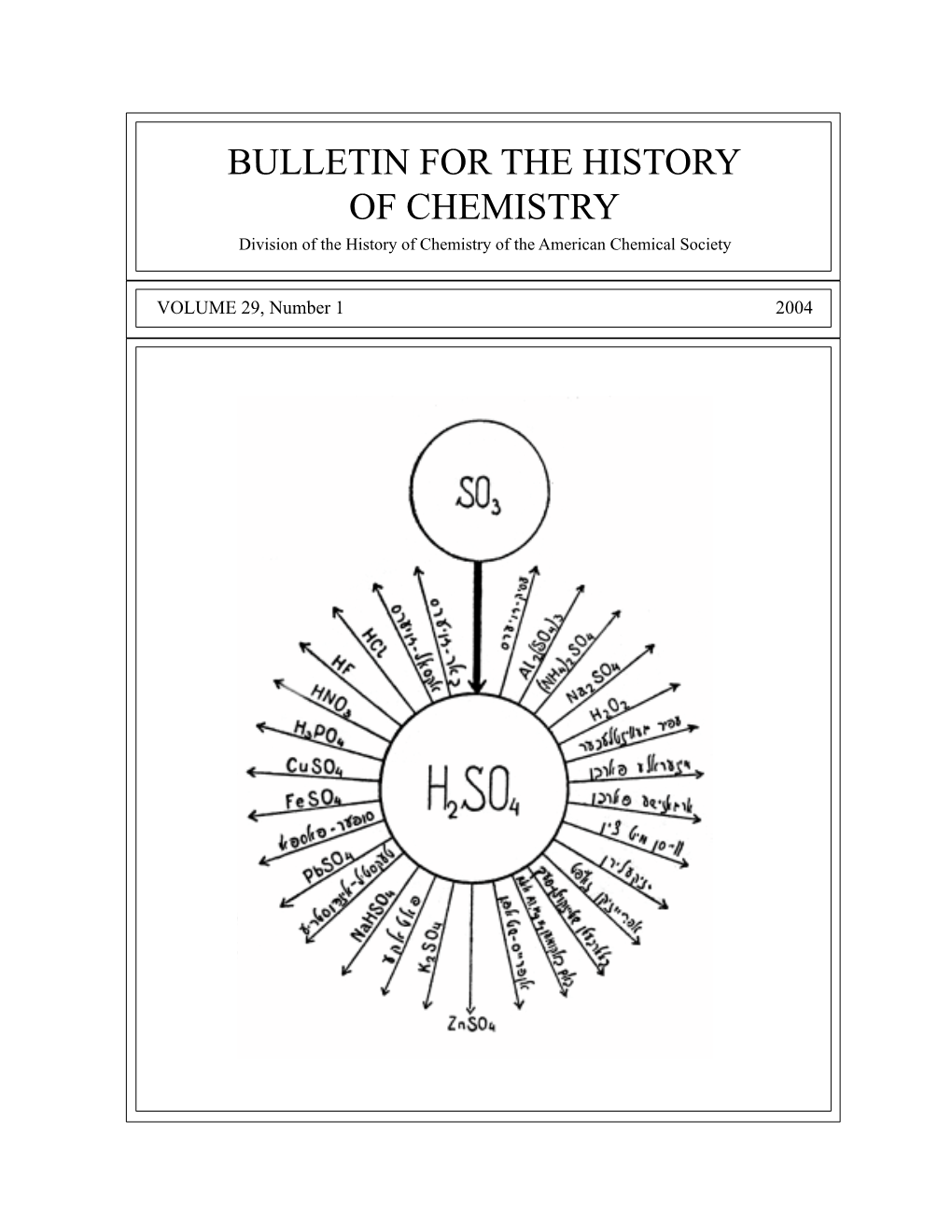 BULLETIN for the HISTORY of CHEMISTRY Division of the History of Chemistry of the American Chemical Society