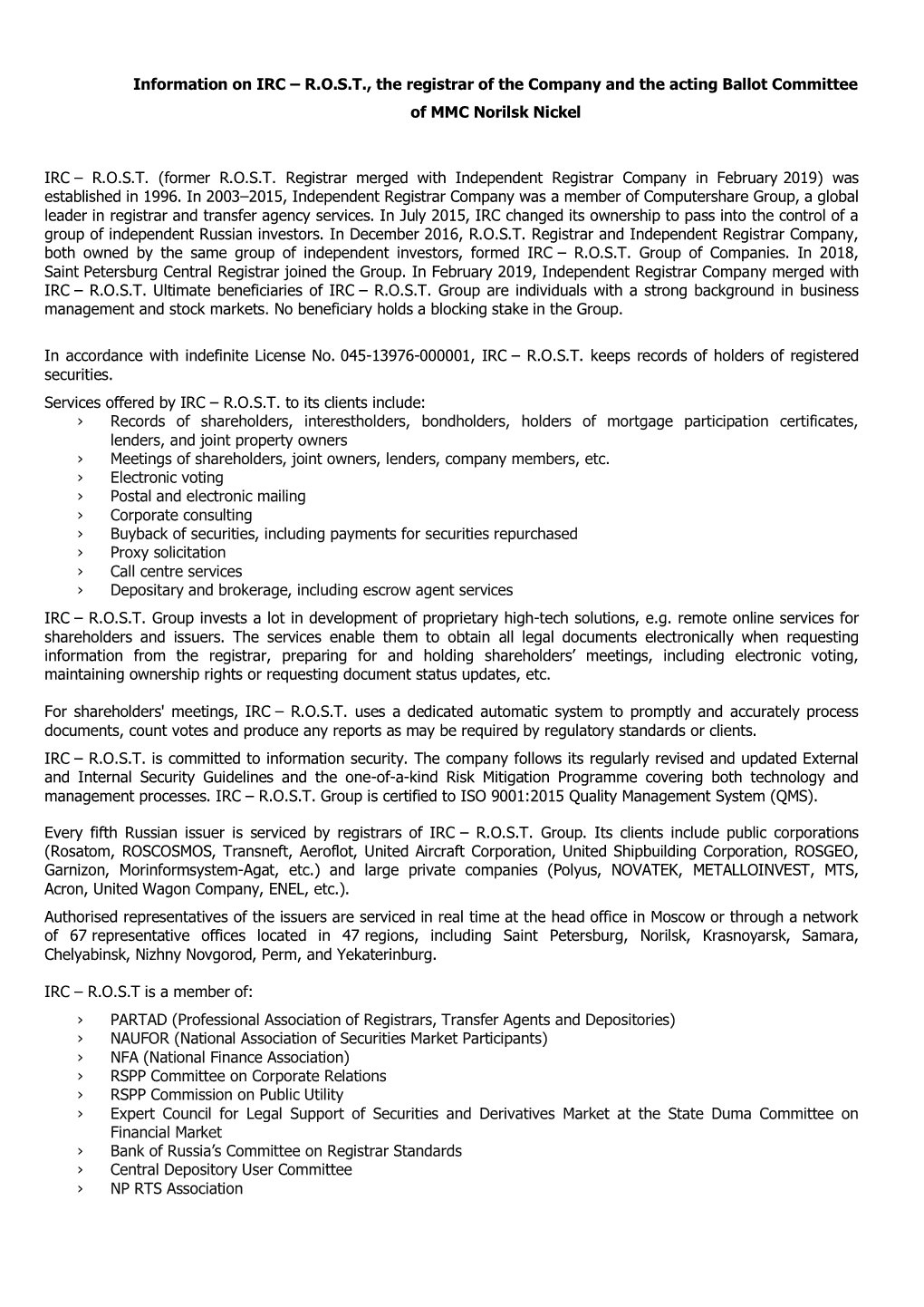 Information on IRC – R.O.S.T., the Registrar of the Company and the Acting Ballot Committee of MMC Norilsk Nickel