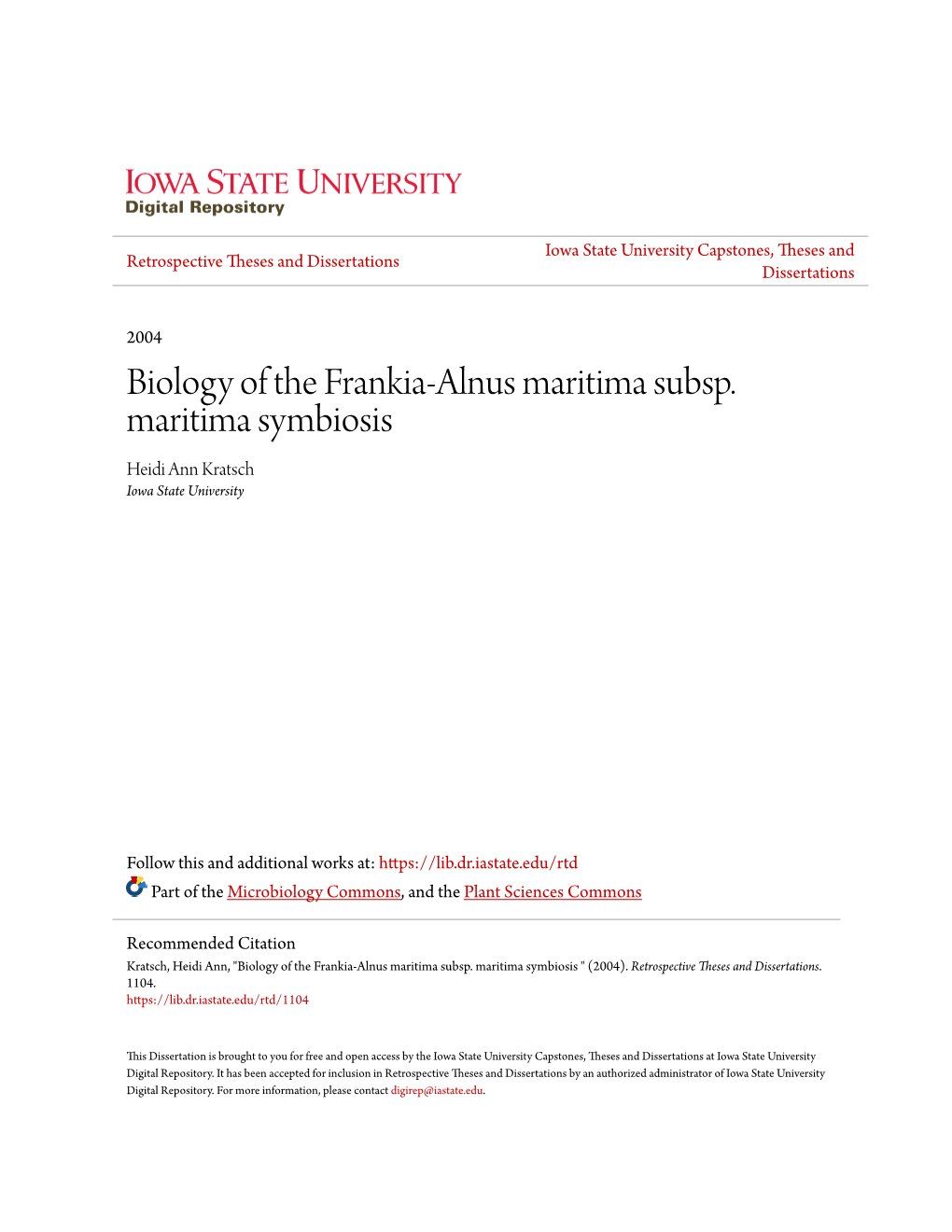 Biology of the Frankia-Alnus Maritima Subsp. Maritima Symbiosis Heidi Ann Kratsch Iowa State University