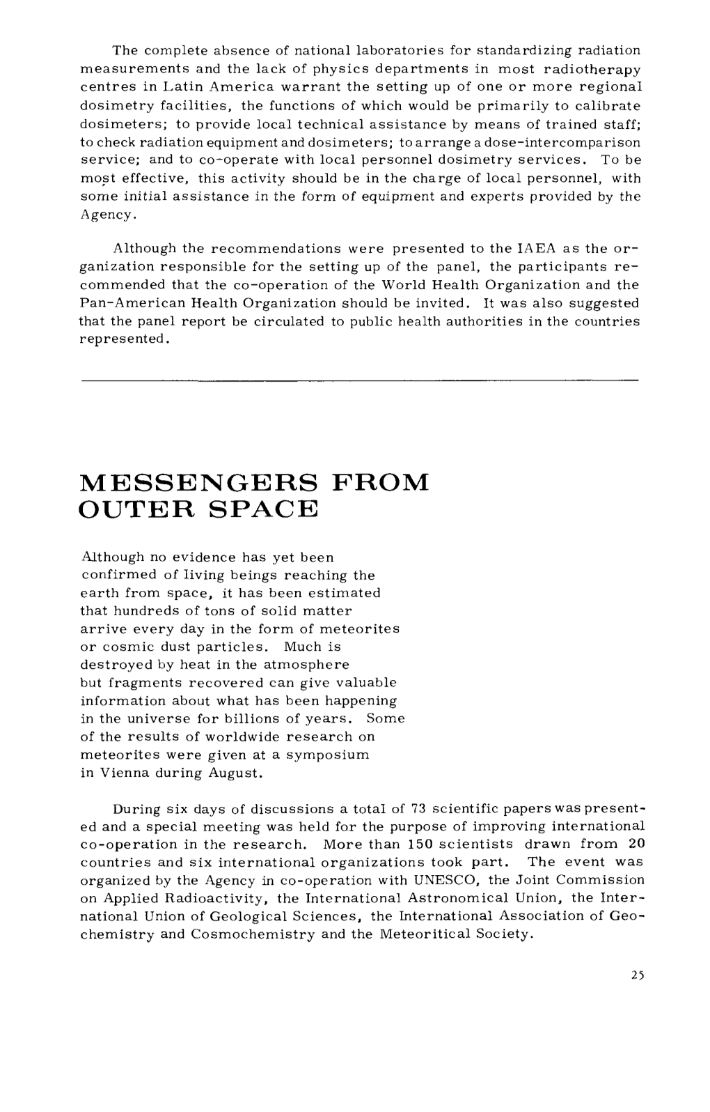 Messengers from Outer Space