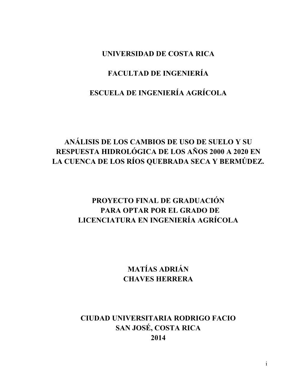 Análisis De Los Cambios De Uso De Suelo Y Su Respuesta Hidrológica De Los Años 2000 a 2020 En La Cuenca De Los Ríos Quebrada Seca Y Bermúdez