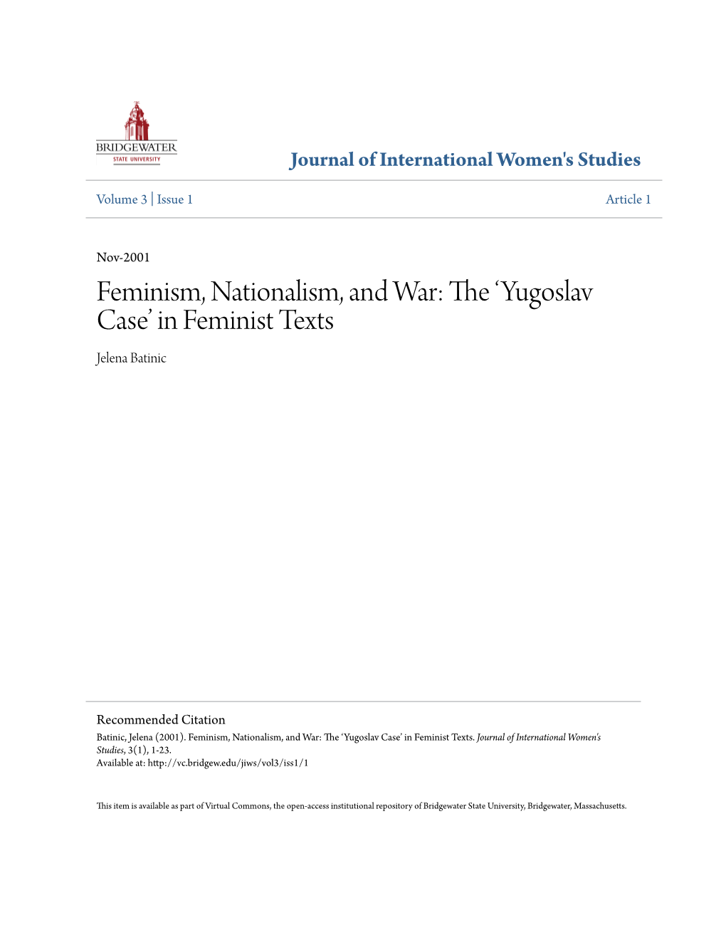 Feminism, Nationalism, and War: the ‘Yugoslav Case’ in Feminist Texts Jelena Batinic