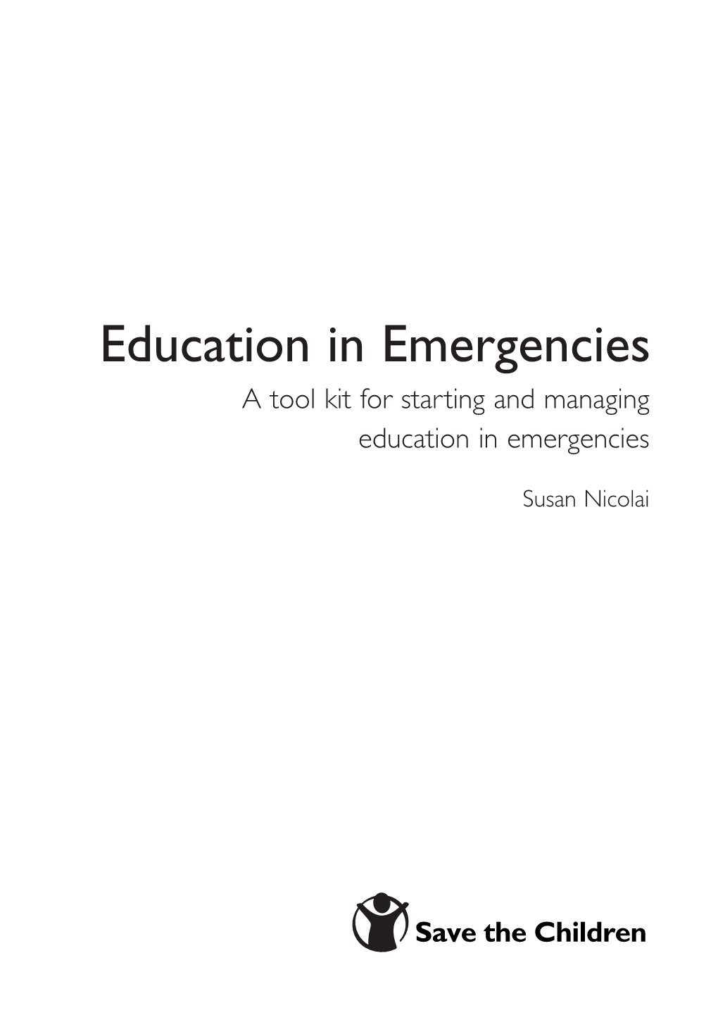 Education in Emergencies: a Tool Kit for Starting
