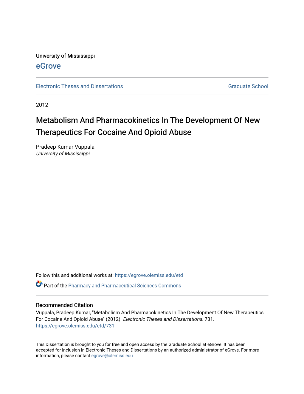 Metabolism and Pharmacokinetics in the Development of New Therapeutics for Cocaine and Opioid Abuse