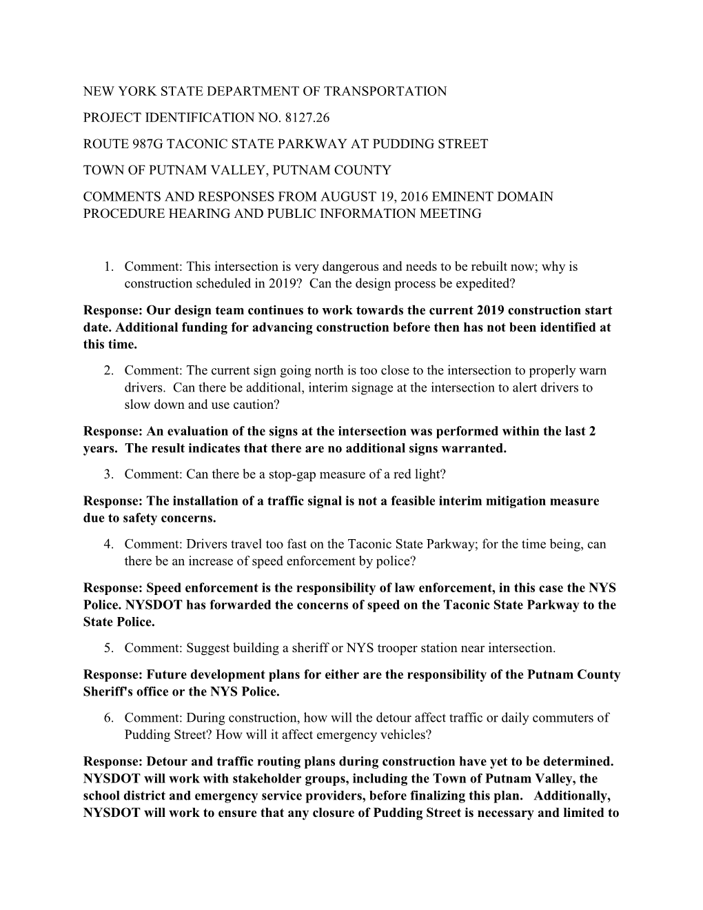 New York State Department of Transportation Project Identification No. 8127.26 Route 987G Taconic State Parkway at Pudding