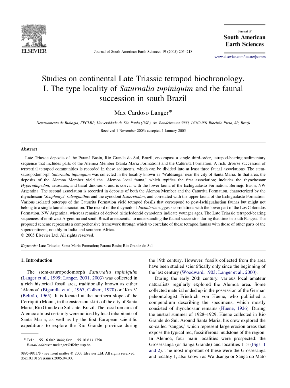 Studies on Continental Late Triassic Tetrapod Biochronology. I. the Type Locality of Saturnalia Tupiniquim and the Faunal Succession in South Brazil