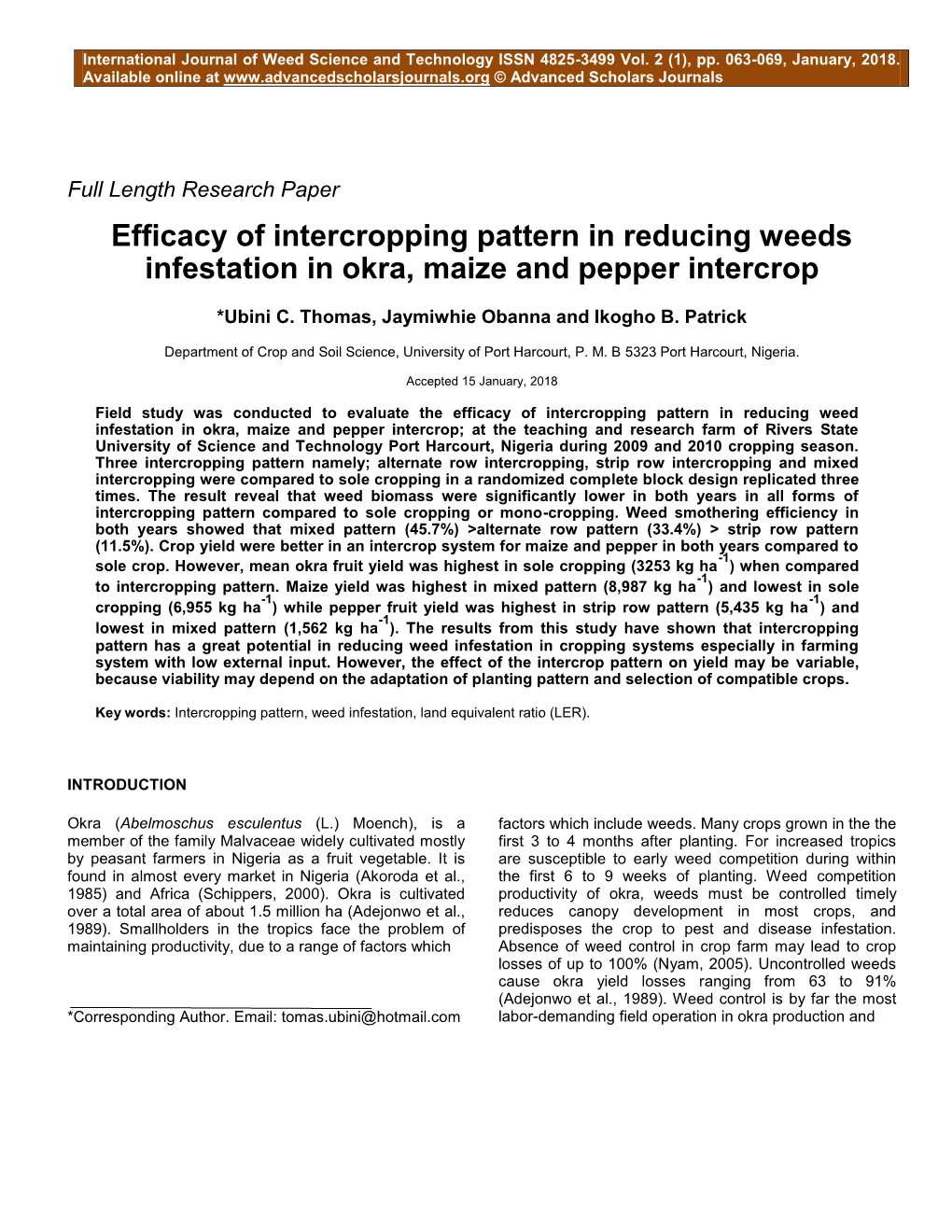 Efficacy of Intercropping Pattern in Reducing Weeds Infestation in Okra, Maize and Pepper Intercrop