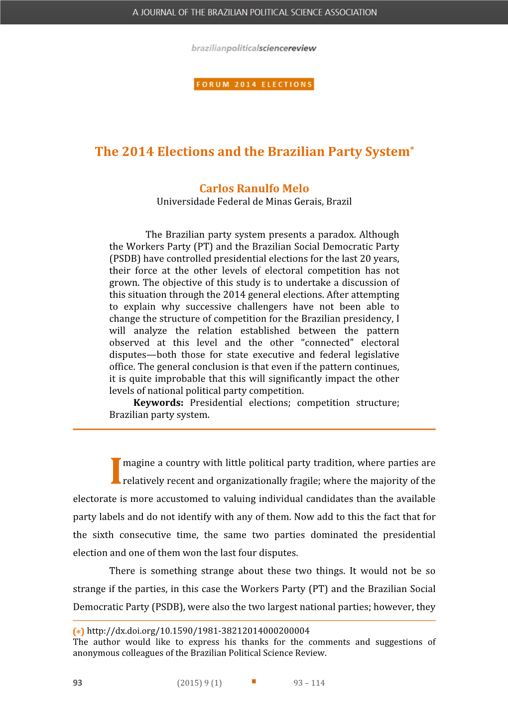 The 2014 Elections and the Brazilian Party System*