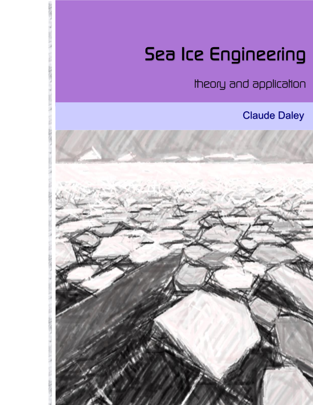 Sea Ice Engineering
