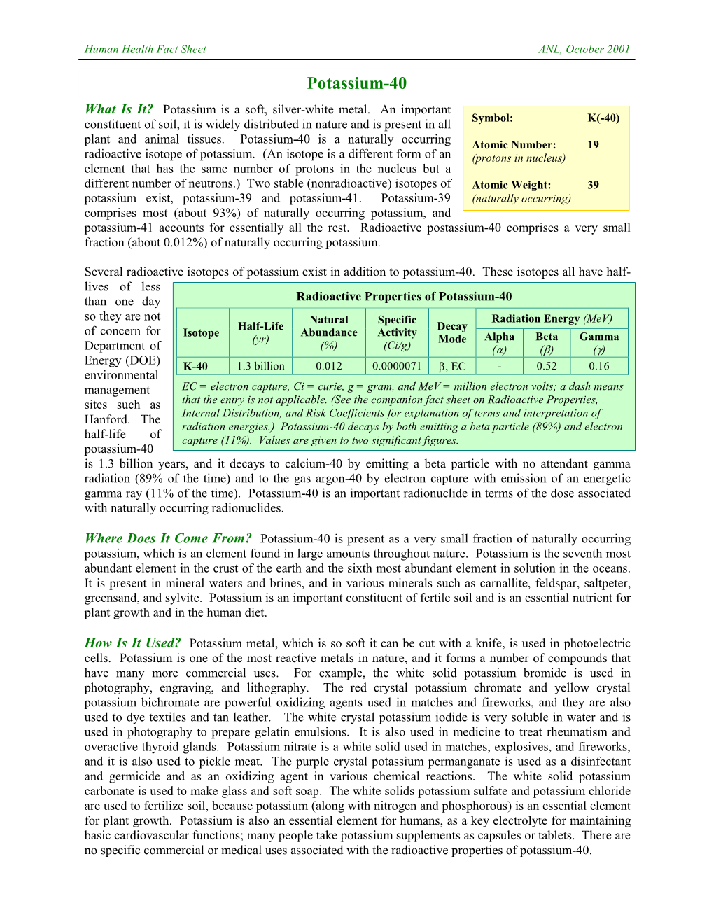 Potassium-40 What Is It? Potassium Is a Soft, Silver-White Metal