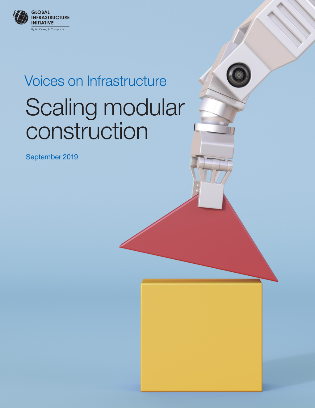 Voices on Infrastructure Scaling Modular Construction September 2019 Table of Contents