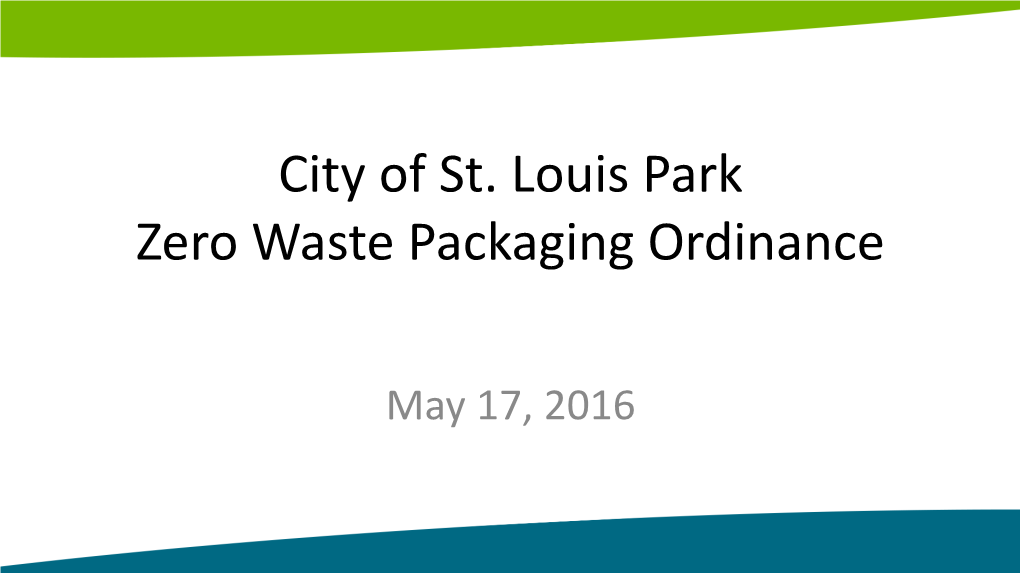 City of St. Louis Park Zero Waste Packaging Ordinance Chapter 12