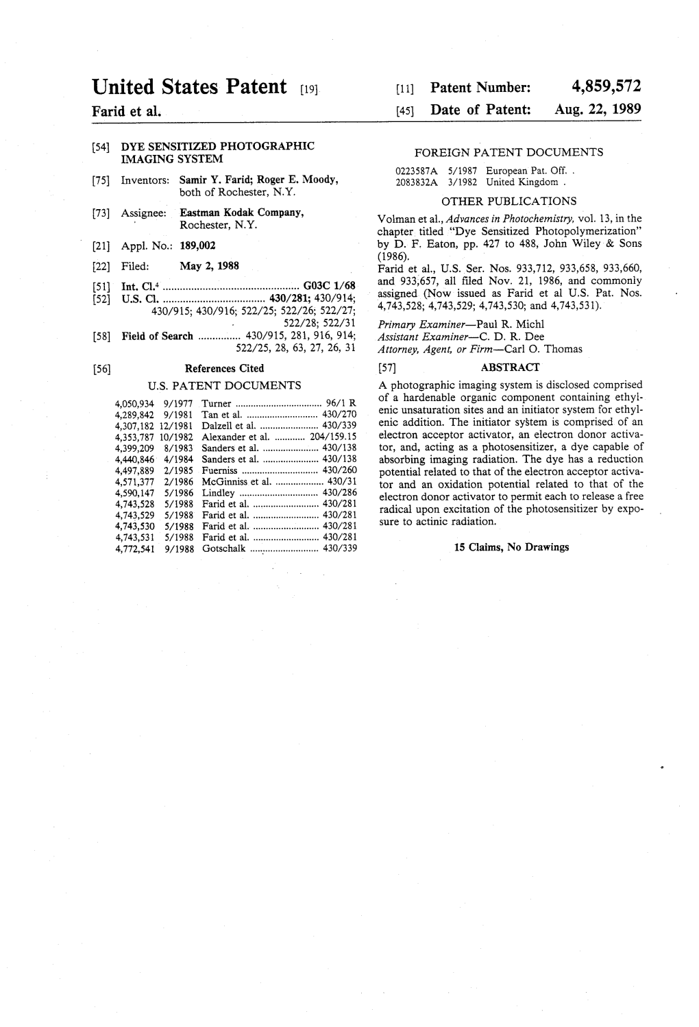 United States Patent (19) (11) Patent Number: 4,859,572 Farid Et Al