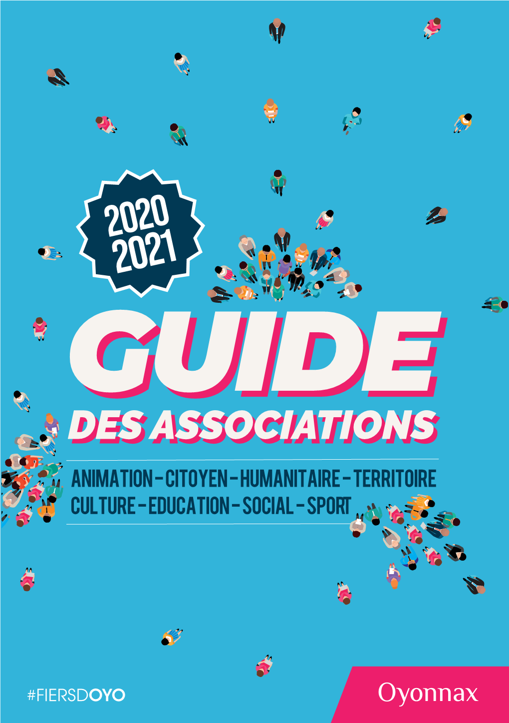 ANIMATION - CITOYEN - HUMANITAIRE - TERRITOIRE CULTURE - EDUCATION - SOCIAL - SPORT Sommaire